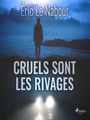 cover image of Cruels sont les rivages
